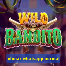 clonar whatsapp normal